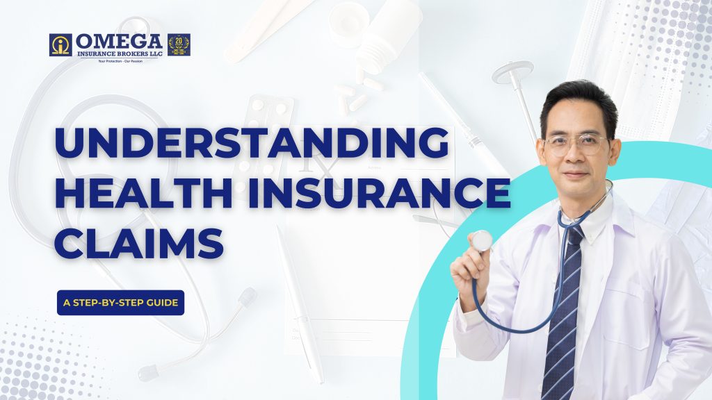 Understanding Health Insurance Claims A Step-by-Step Guide