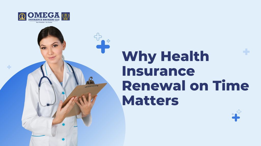 Why Health Insurance Renewal on Time Matters