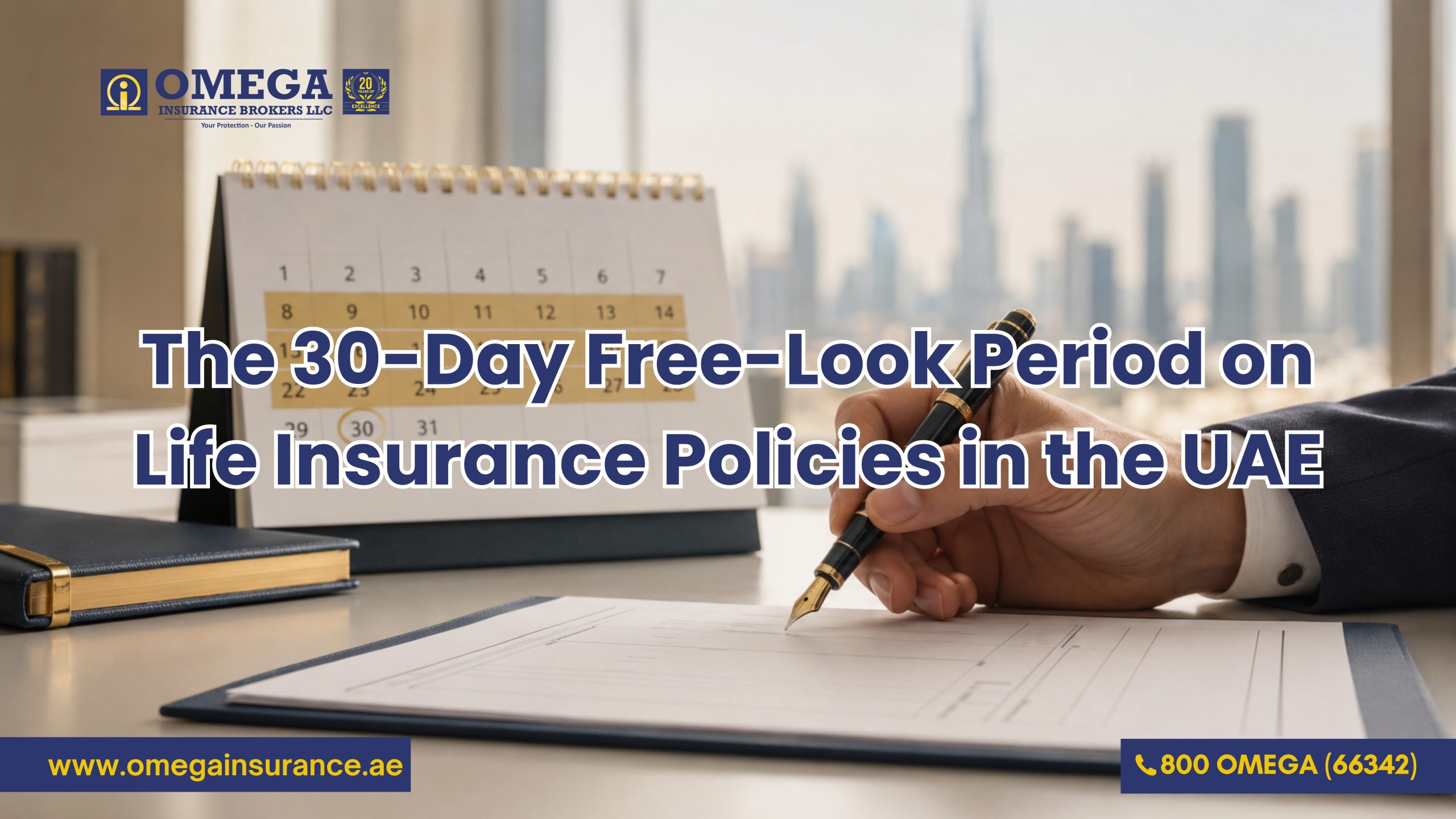 The 30-Day Free-Look Period on Life Insurance Policies in the UAE